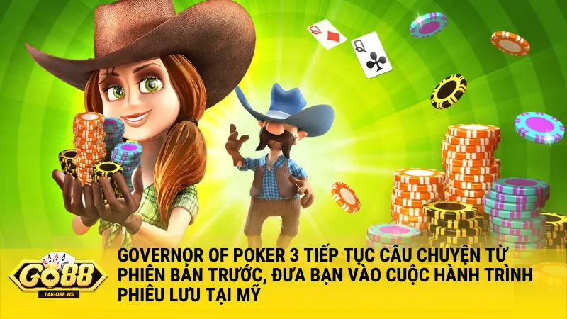 tải game đánh bài Xì Tố Governor of Poker 3